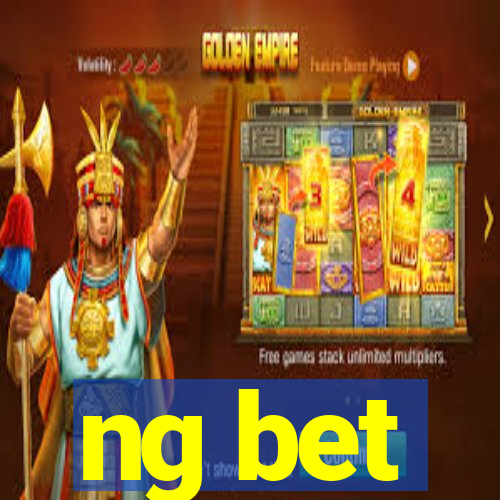 ng bet